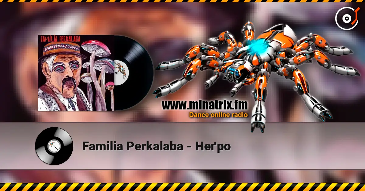 Familia Perkalaba - Неґро жоғары сапада онлайн тыңдау | Minatrix.FM
