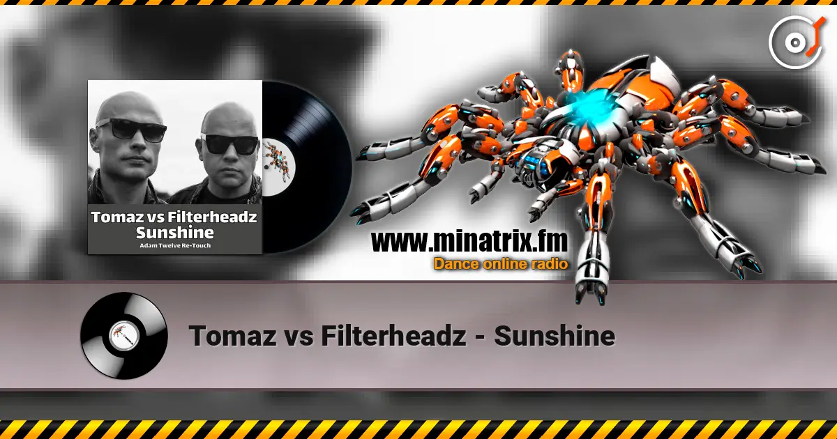 Tomaz vs Filterheadz - Sunshine жоғары сапада онлайн тыңдау | Minatrix.FM