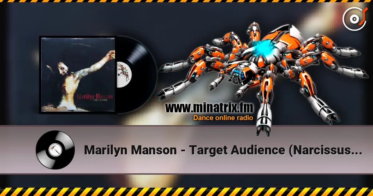 Marilyn Manson - Target Audience (Narcissus Narcosis) жоғары сапада онлайн тыңдау | Minatrix.FM
