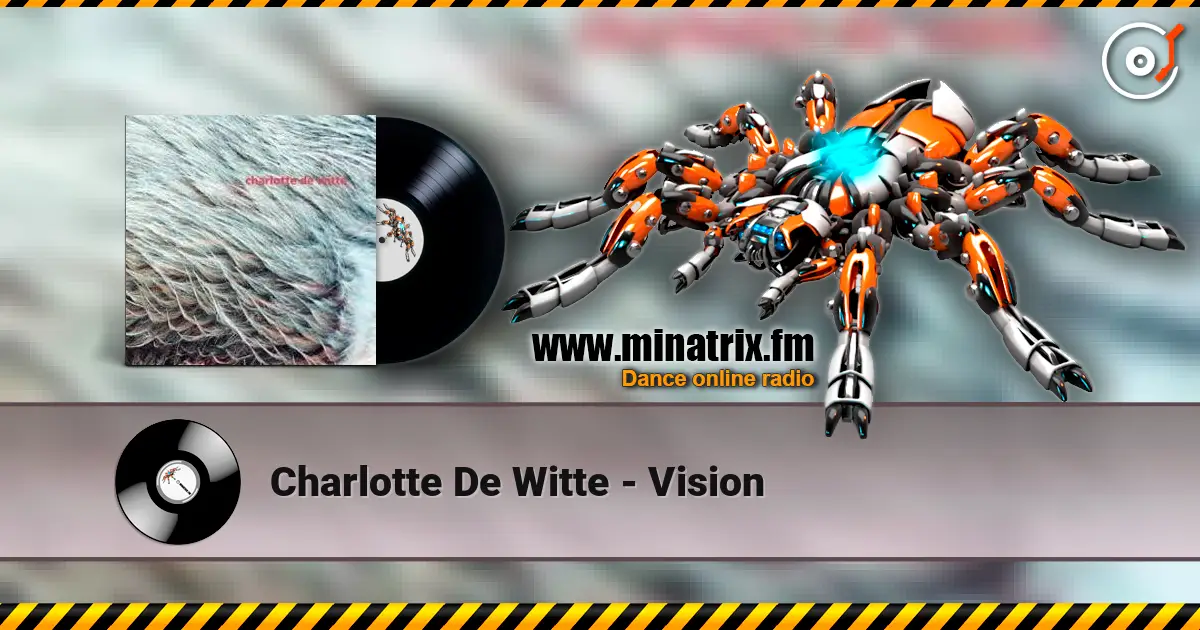 Charlotte De Witte - Vision жоғары сапада онлайн тыңдау | Minatrix.FM