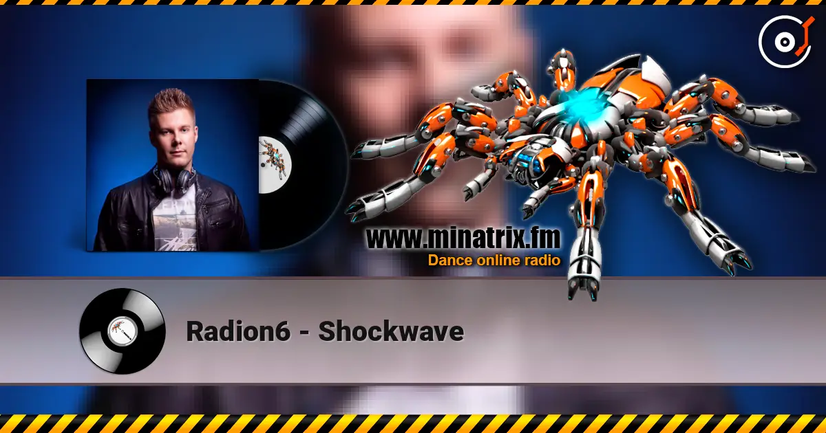 Radion6 - Shockwave жоғары сапада онлайн тыңдау | Minatrix.FM