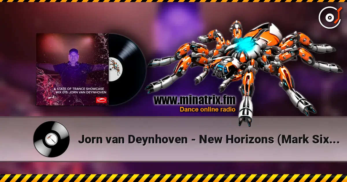 Jorn van Deynhoven - New Horizons (Mark Sixma Remix) жоғары сапада онлайн тыңдау | Minatrix.FM