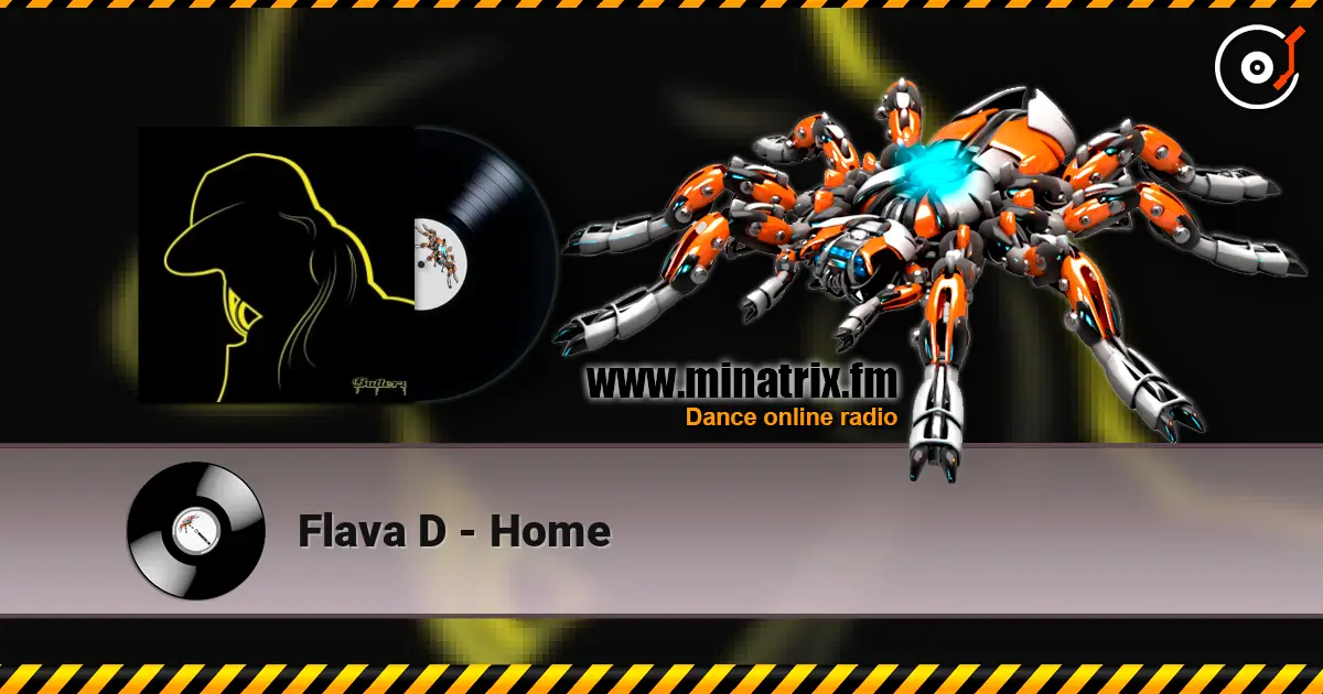 Flava D - Home жоғары сапада онлайн тыңдау | Minatrix.FM
