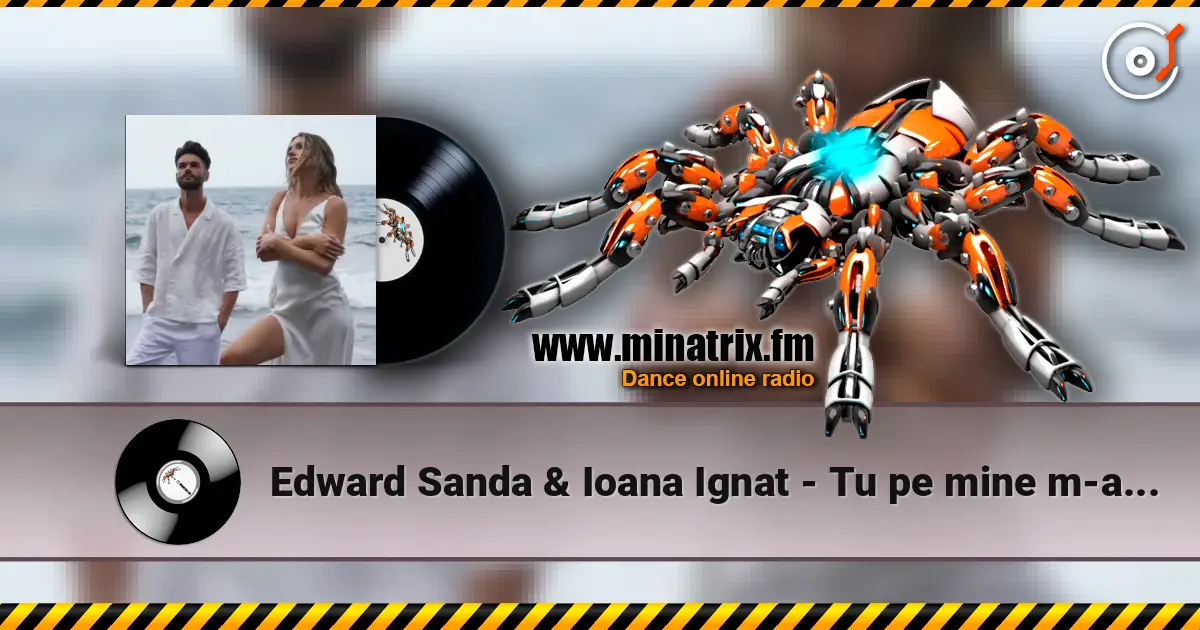 Edward Sanda & Ioana Ignat - Tu pe mine m-ai ales жоғары сапада онлайн тыңдау | Minatrix.FM