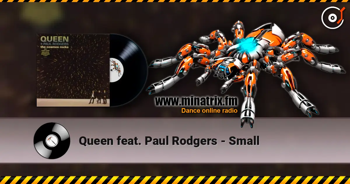 Queen feat. Paul Rodgers - Small жоғары сапада онлайн тыңдау | Minatrix.FM