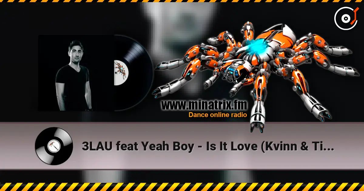 3LAU feat Yeah Boy - Is It Love (Kvinn & Time of Thought Remix) жоғары сапада онлайн тыңдау | Minatrix.FM