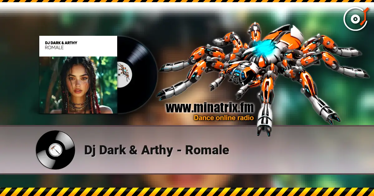 Dj Dark & Arthy - Romale жоғары сапада онлайн тыңдау | Minatrix.FM
