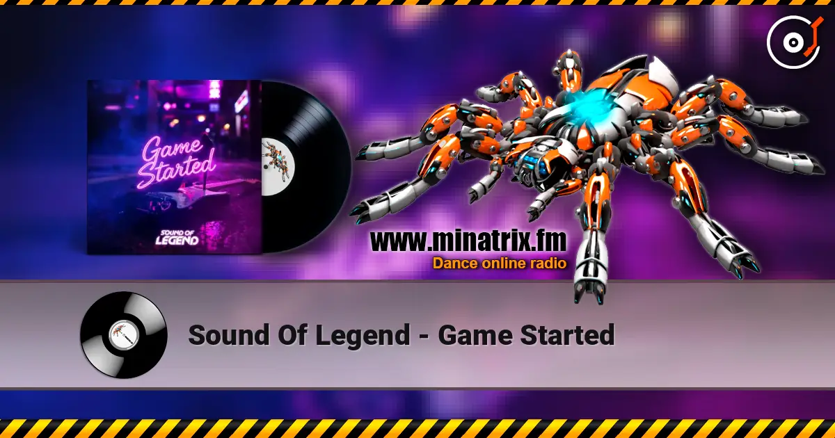 Sound Of Legend - Game Started жоғары сапада онлайн тыңдау | Minatrix.FM