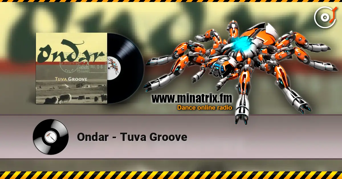 Ondar - Tuva Groove жоғары сапада онлайн тыңдау | Minatrix.FM