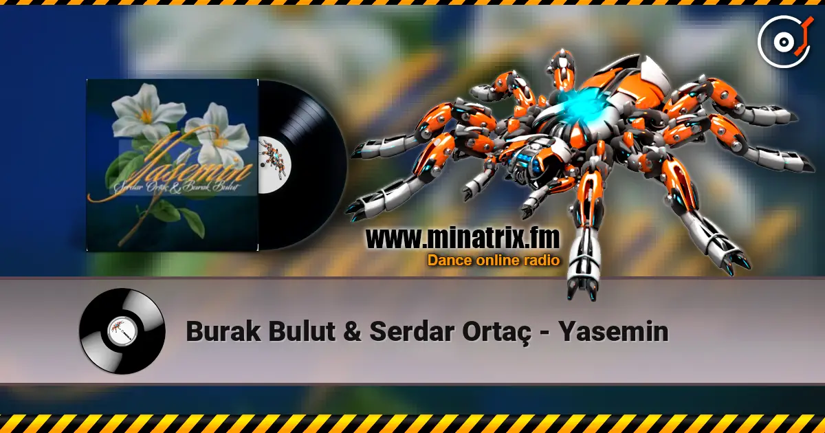 Burak Bulut & Serdar Ortaç - Yasemin жоғары сапада онлайн тыңдау | Minatrix.FM