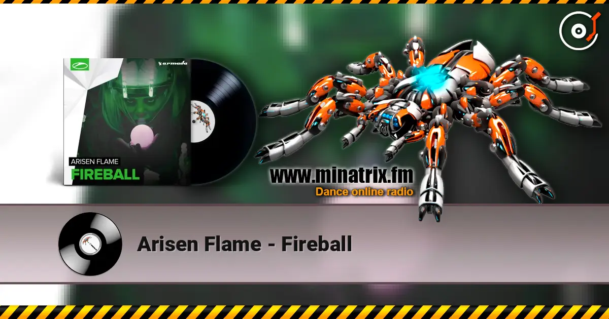 Arisen Flame - Fireball жоғары сапада онлайн тыңдау | Minatrix.FM