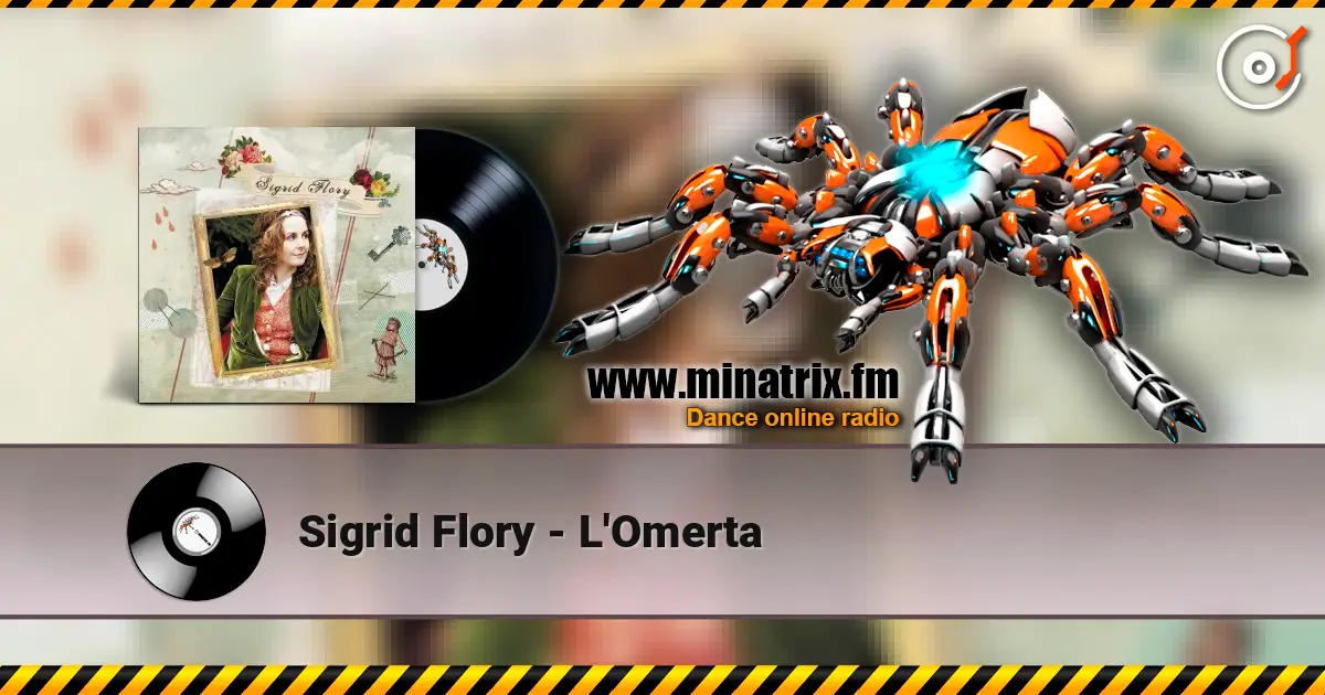 Sigrid Flory - L'Omerta жоғары сапада онлайн тыңдау | Minatrix.FM