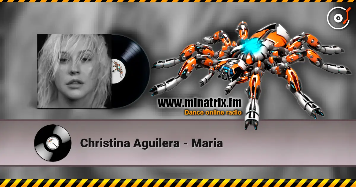 Christina Aguilera - Maria жоғары сапада онлайн тыңдау | Minatrix.FM