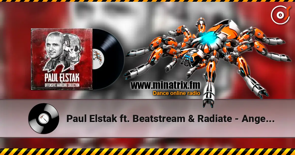 Paul Elstak ft. Beatstream & Radiate - Angels Deserve To Die жоғары сапада онлайн тыңдау | Minatrix.FM