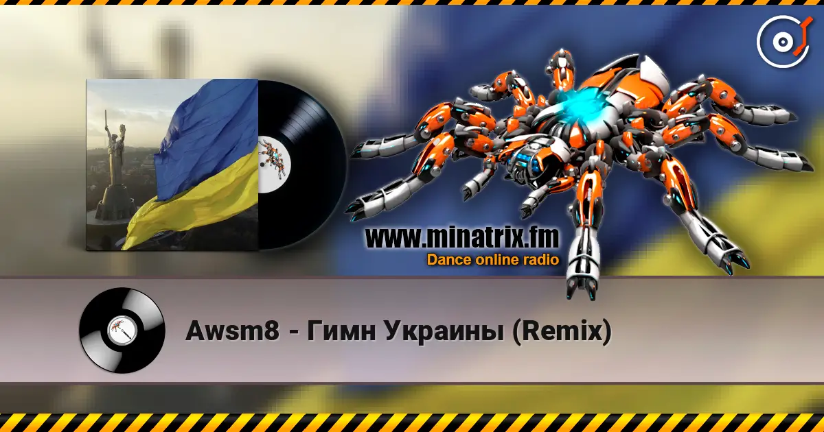 Awsm8 - Гимн Украины (Remix) жоғары сапада онлайн тыңдау | Minatrix.FM