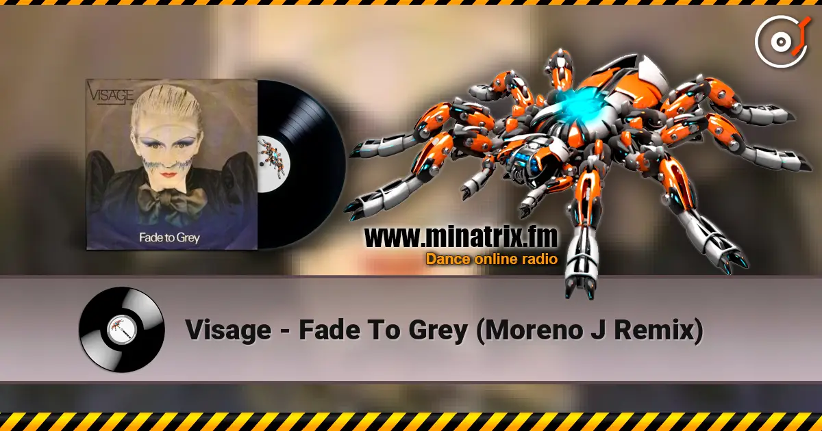 Visage - Fade To Grey (Moreno J Remix) жоғары сапада онлайн тыңдау | Minatrix.FM