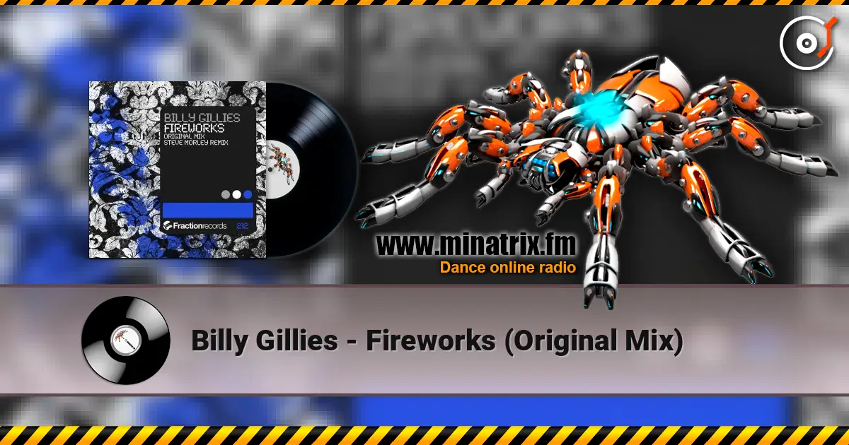 Billy Gillies - Fireworks (Original Mix) жоғары сапада онлайн тыңдау | Minatrix.FM