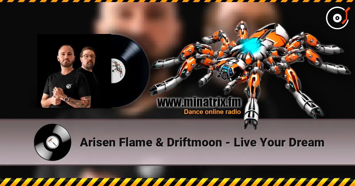 Arisen Flame & Driftmoon - Live Your Dream жоғары сапада онлайн тыңдау | Minatrix.FM