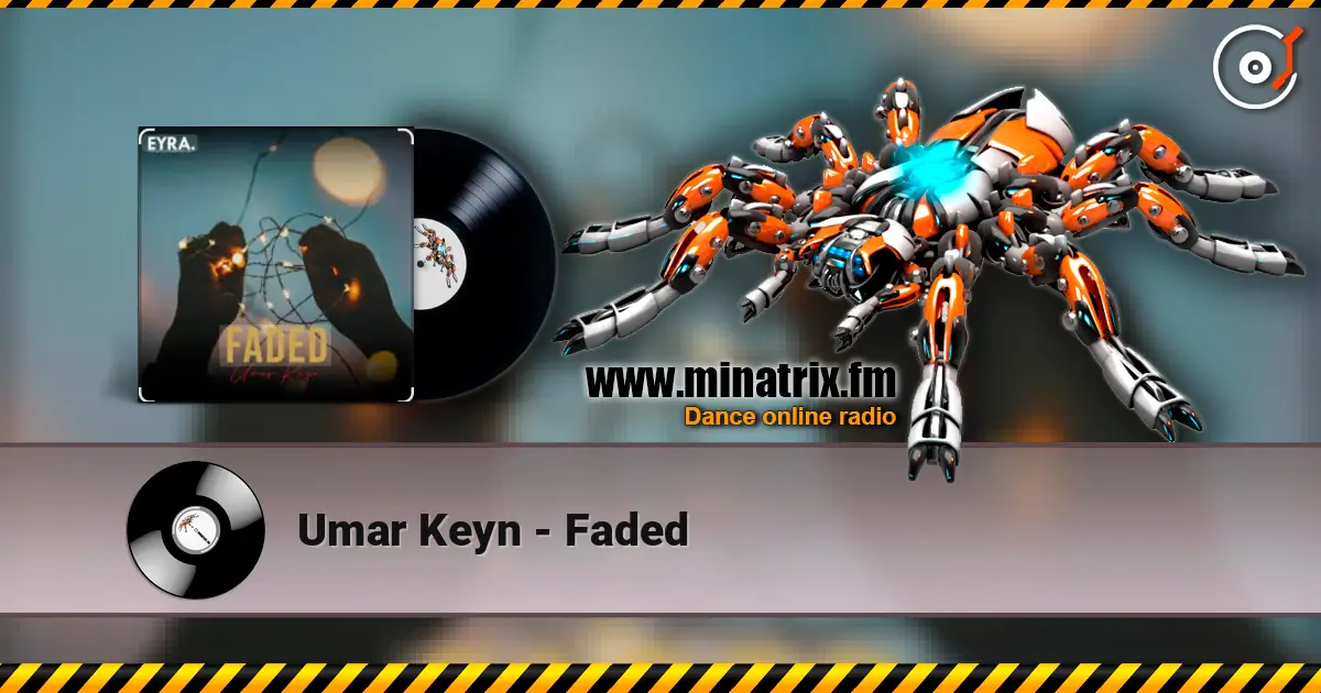 Umar Keyn - Faded жоғары сапада онлайн тыңдау | Minatrix.FM