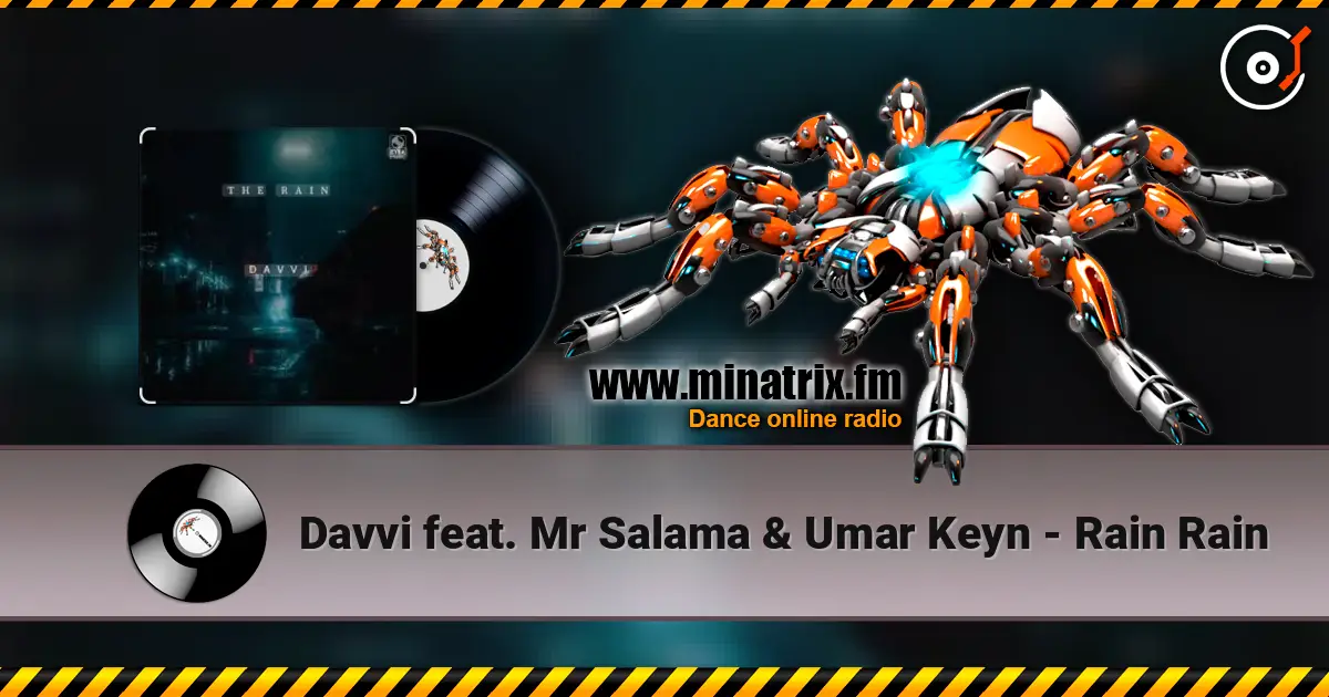 Davvi feat. Mr Salama & Umar Keyn - Rain Rain жоғары сапада онлайн тыңдау | Minatrix.FM