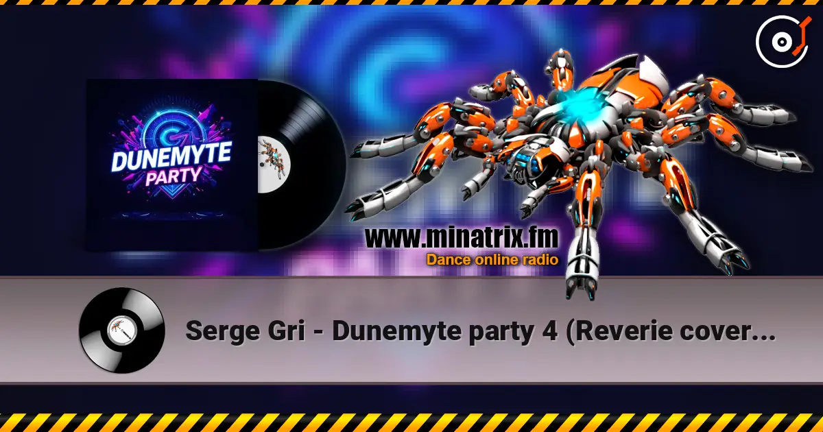 Serge Gri - Dunemyte party 4 (Reverie covers mix) жоғары сапада онлайн тыңдау | Minatrix.FM
