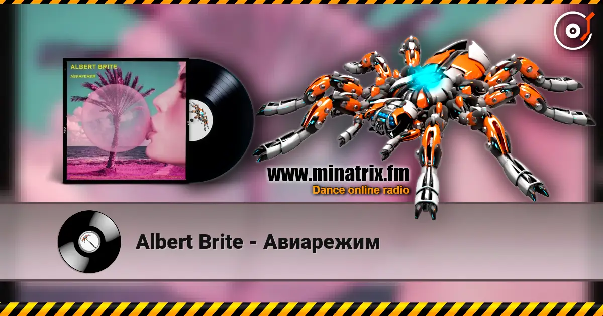 Albert Brite - Авиарежим жоғары сапада онлайн тыңдау | Minatrix.FM