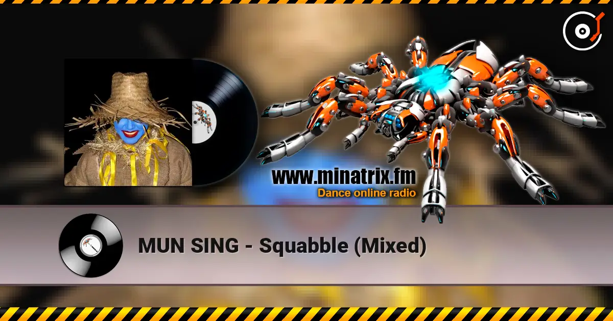 MUN SING - Squabble (Mixed) жоғары сапада онлайн тыңдау | Minatrix.FM