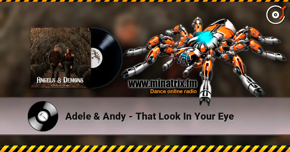 Adele & Andy - That Look In Your Eye жоғары сапада онлайн тыңдау | Minatrix.FM