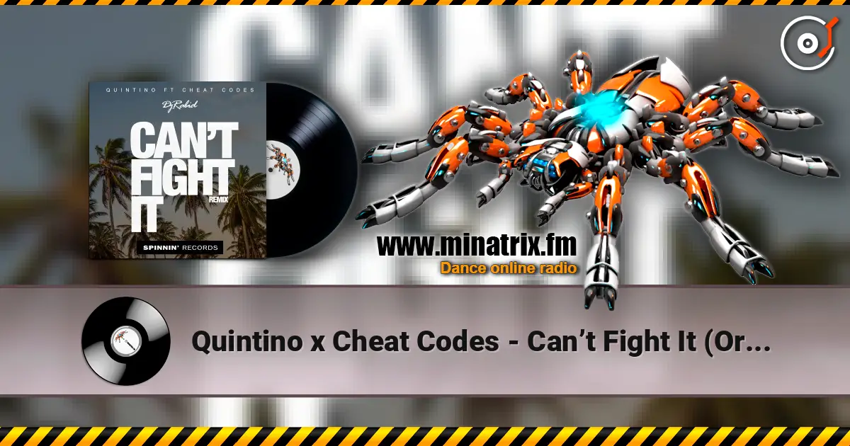 Quintino x Cheat Codes - Can’t Fight It (Original Mix) жоғары сапада онлайн тыңдау | Minatrix.FM