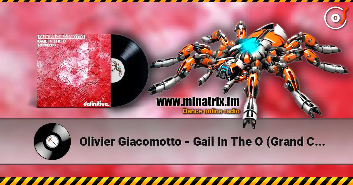 Olivier Giacomotto - Gail In The O (Grand Cru 2015) жоғары сапада онлайн тыңдау | Minatrix.FM