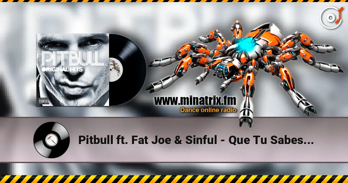 Pitbull ft. Fat Joe & Sinful - Que Tu Sabes D'eso жоғары сапада онлайн тыңдау | Minatrix.FM