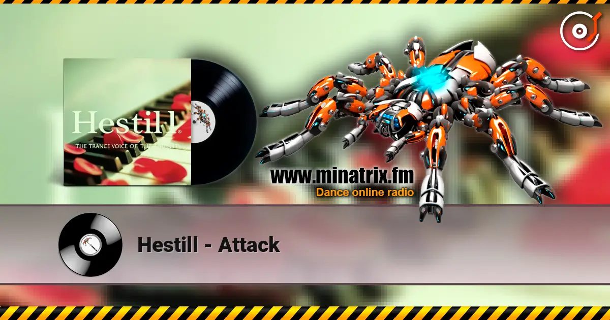 Hestill - Attack жоғары сапада онлайн тыңдау | Minatrix.FM