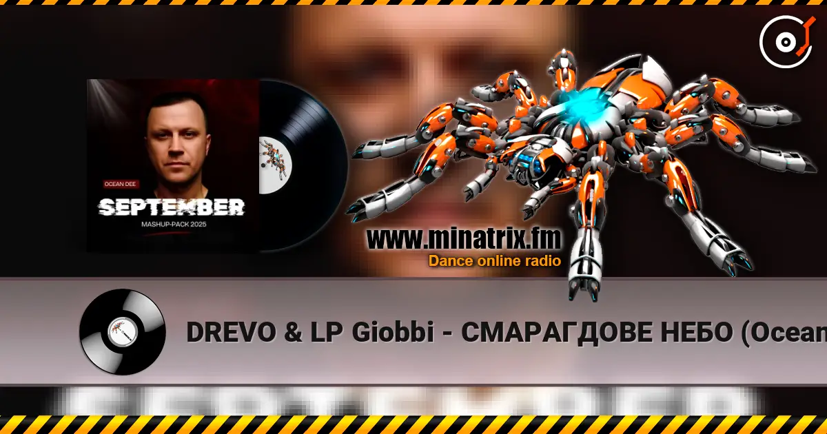 DREVO & LP Giobbi - СМАРАГДОВЕ НЕБО (Ocean Dee Edit) жоғары сапада онлайн тыңдау | Minatrix.FM