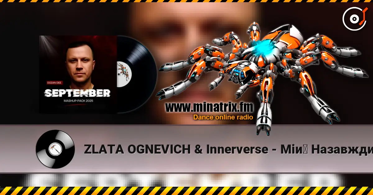ZLATA OGNEVICH & Innerverse - Мій Назавжди (Ocean Dee Edit) жоғары сапада онлайн тыңдау | Minatrix.FM