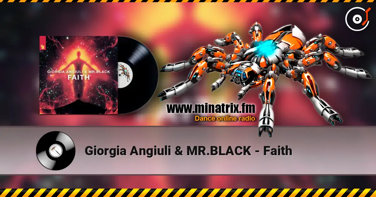 Giorgia Angiuli & MR.BLACK - Faith жоғары сапада онлайн тыңдау | Minatrix.FM