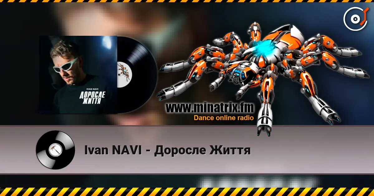 Ivan NAVI - Доросле Життя жоғары сапада онлайн тыңдау | Minatrix.FM