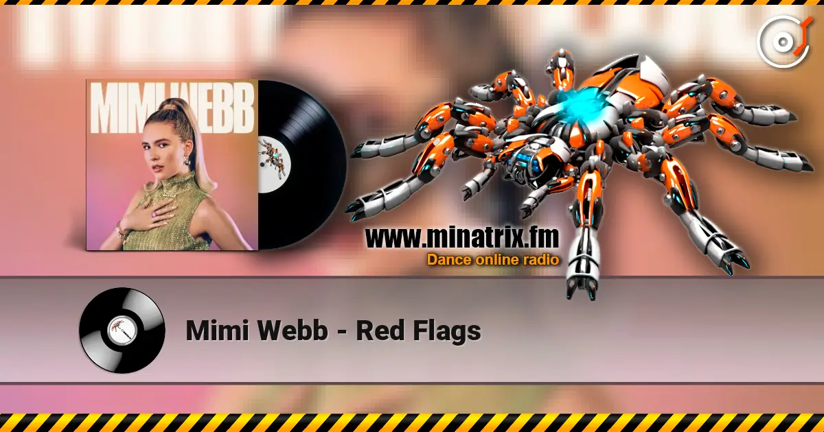 Mimi Webb - Red Flags жоғары сапада онлайн тыңдау | Minatrix.FM