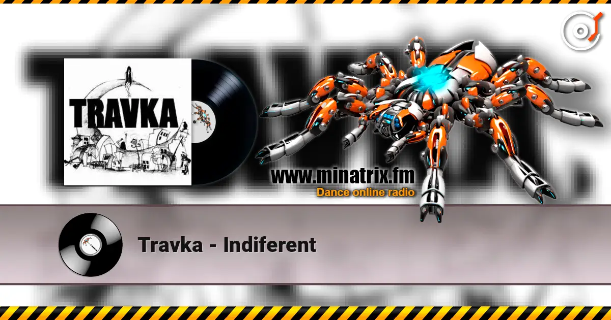 Travka - Indiferent жоғары сапада онлайн тыңдау | Minatrix.FM