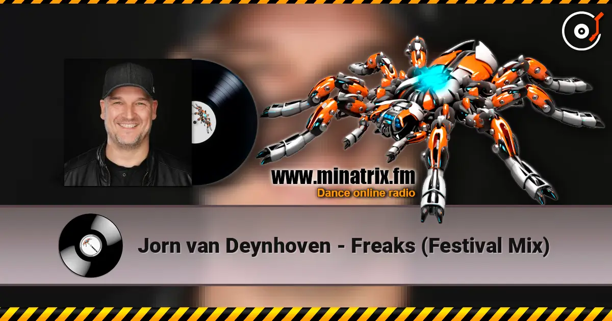 Jorn van Deynhoven - Freaks (Festival Mix) жоғары сапада онлайн тыңдау | Minatrix.FM