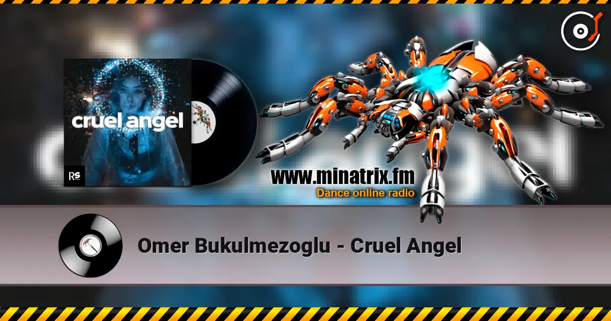 Omer Bukulmezoglu - Cruel Angel жоғары сапада онлайн тыңдау | Minatrix.FM