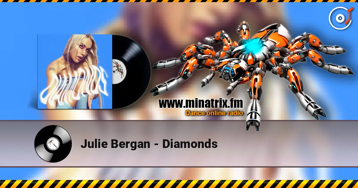 Julie Bergan - Diamonds жоғары сапада онлайн тыңдау | Minatrix.FM