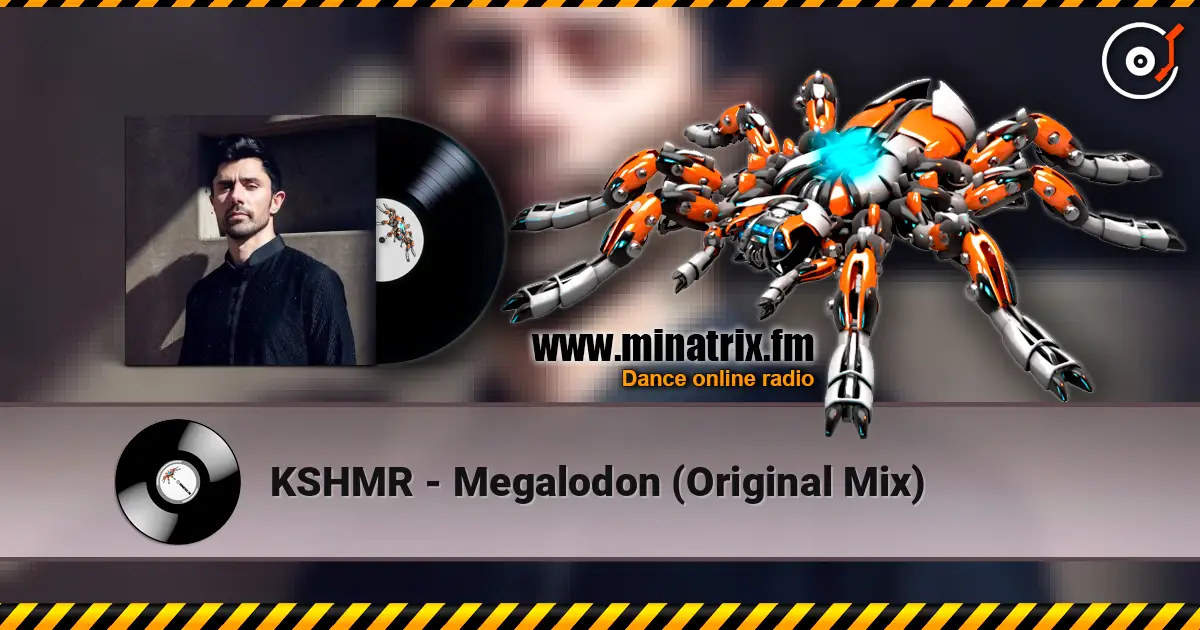 KSHMR - Megalodon (Original Mix) жоғары сапада онлайн тыңдау | Minatrix.FM