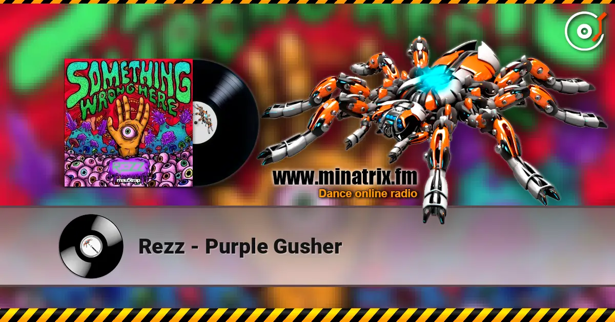 Rezz - Purple Gusher жоғары сапада онлайн тыңдау | Minatrix.FM
