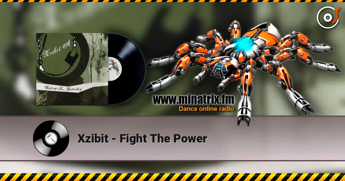 Xzibit - Fight The Power жоғары сапада онлайн тыңдау | Minatrix.FM