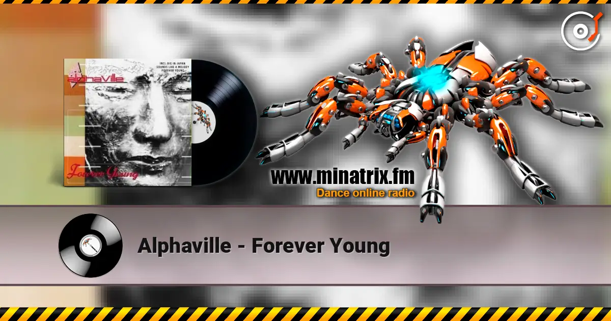 Alphaville - Forever Young жоғары сапада онлайн тыңдау | Minatrix.FM