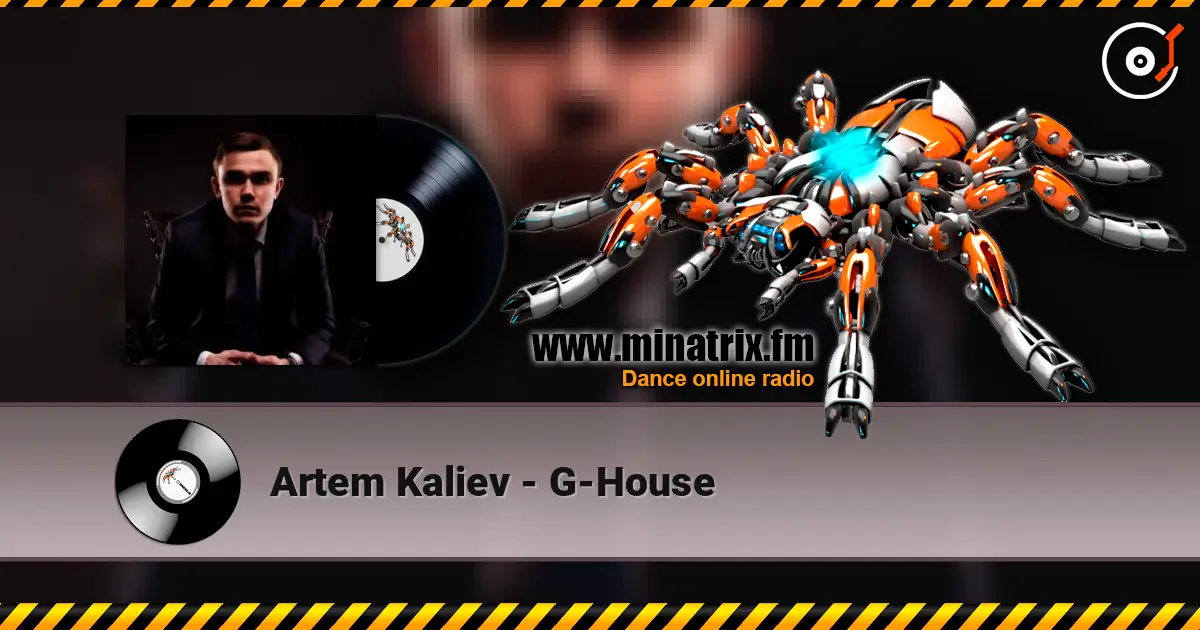 Artem Kaliev - G-House жоғары сапада онлайн тыңдау | Minatrix.FM