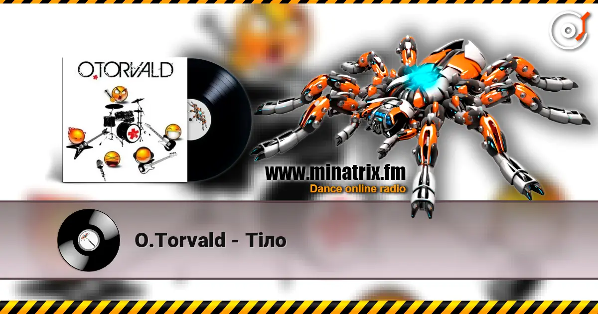 O.Torvald - Тіло жоғары сапада онлайн тыңдау | Minatrix.FM