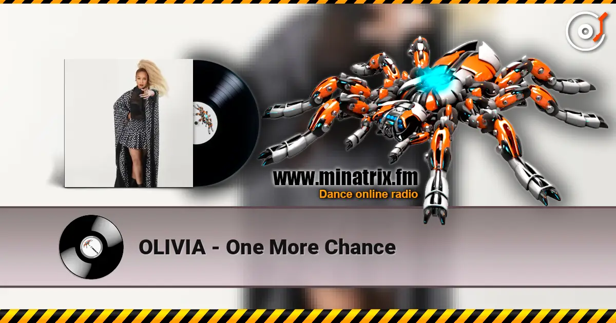 OLIVIA - One More Chance жоғары сапада онлайн тыңдау | Minatrix.FM