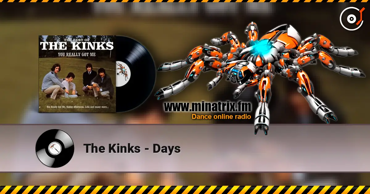 The Kinks - Days жоғары сапада онлайн тыңдау | Minatrix.FM