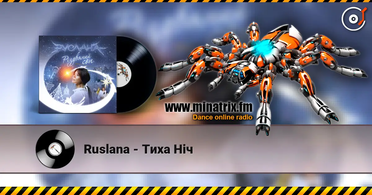 Ruslana - Тиха Ніч жоғары сапада онлайн тыңдау | Minatrix.FM